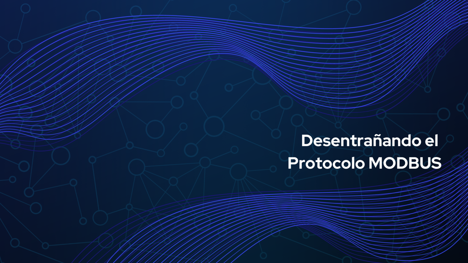 Desentra Ando El Protocolo Modbus Rtu Propiedades Ventajas Y